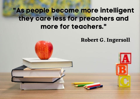 Robert Green Ingersoll Quote: Teachers Black Ornate Wood Framed Art Print with Double Matting by ArtsyQuotes