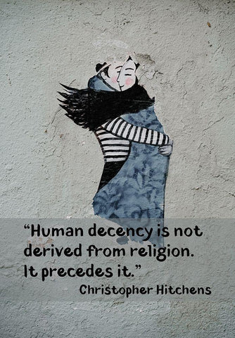 Christopher Hitchens Quote: Human Decency White Modern Wood Framed Art Print with Double Matting by ArtsyQuotes