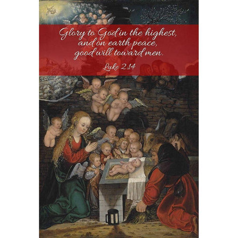 Bible Verse Quote Luke 2:14, Lucas Cranach the Elder - Nativity Gold Ornate Wood Framed Art Print with Double Matting by ArtsyQuotes