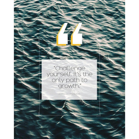 Morgan Freeman Quote: Challenge Yourself Black Modern Wood Framed Art Print with Double Matting by ArtsyQuotes