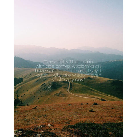 Brad Pitt Quote: Wisdom White Modern Wood Framed Art Print by ArtsyQuotes