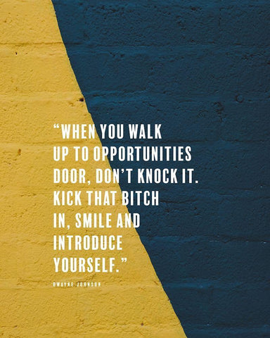 Dwayne Johnson Quote: Dont Knock White Modern Wood Framed Art Print with Double Matting by ArtsyQuotes