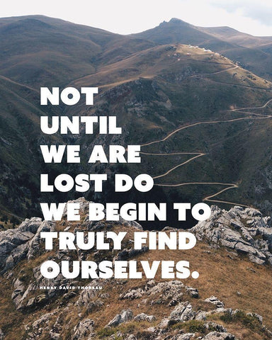 Henry David Thoreau Quote: Truly Find Ourselves White Modern Wood Framed Art Print with Double Matting by ArtsyQuotes