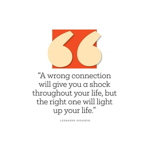Leonardo DiCaprio Quote: Wrong Connection Gold Ornate Wood Framed Art Print with Double Matting by ArtsyQuotes