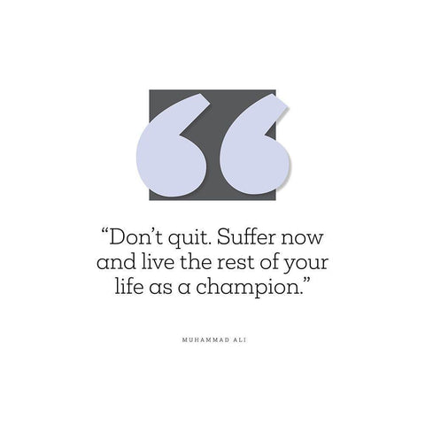 Muhammad Ali Quote: Life as a Champion White Modern Wood Framed Art Print with Double Matting by ArtsyQuotes