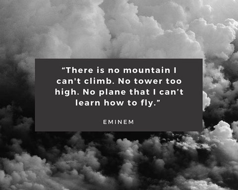 Eminem Quote: No Tower Too High White Modern Wood Framed Art Print with Double Matting by ArtsyQuotes