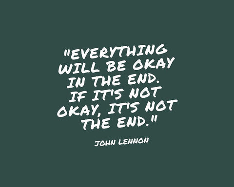 John Lennon Quote: Everything Will be Okay White Modern Wood Framed Art Print with Double Matting by ArtsyQuotes