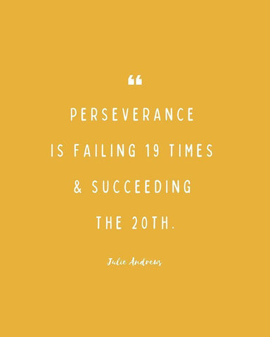 Julie Andrews Quote: Perseverance White Modern Wood Framed Art Print with Double Matting by ArtsyQuotes