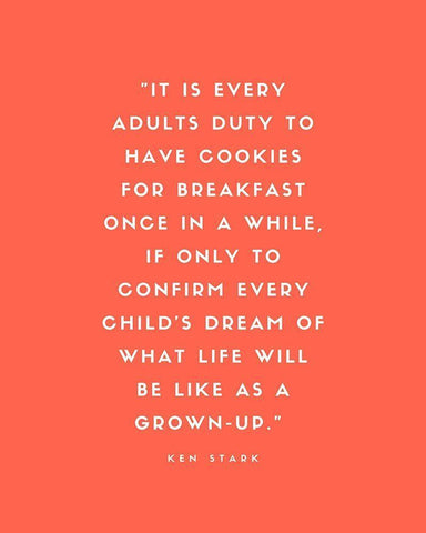 Ken Stark Quote: Cookies for Breakfast White Modern Wood Framed Art Print with Double Matting by ArtsyQuotes
