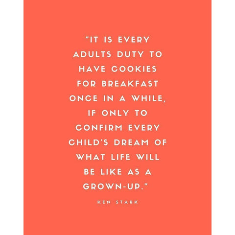 Ken Stark Quote: Cookies for Breakfast Black Modern Wood Framed Art Print by ArtsyQuotes