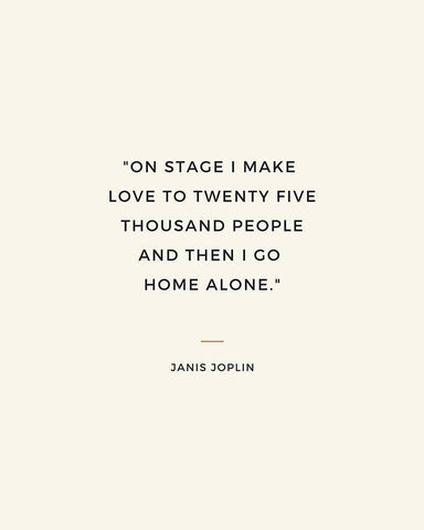 Janis Joplin Quote: I Go Home Alone White Modern Wood Framed Art Print with Double Matting by ArtsyQuotes