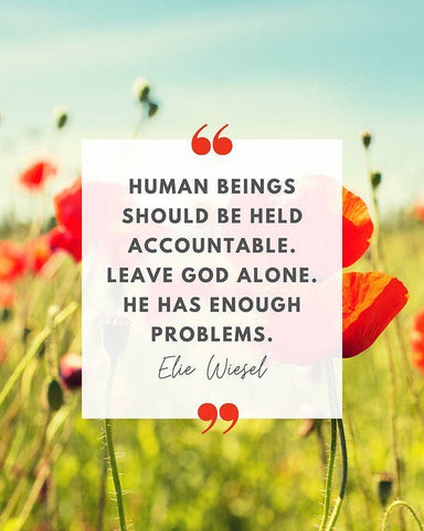 Elie Wiesel Quote: Accountable White Modern Wood Framed Art Print with Double Matting by ArtsyQuotes