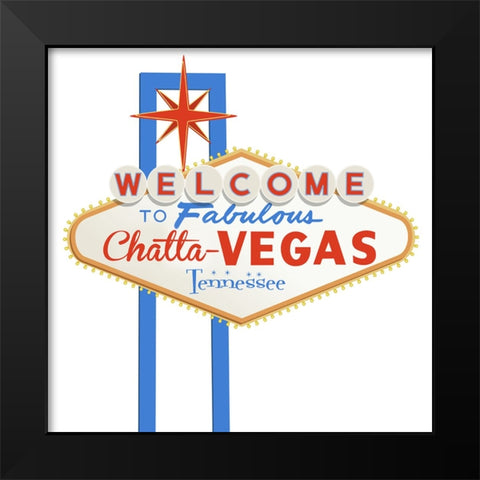 Welcome To ChattaVegas Black Modern Wood Framed Art Print by Lee, Rachel