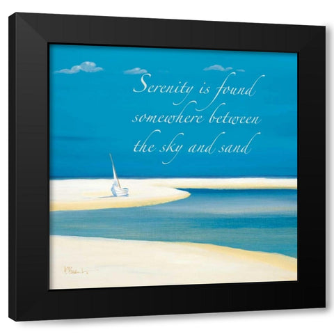 Serenity Sentiment Black Modern Wood Framed Art Print with Double Matting by Brent, Paul