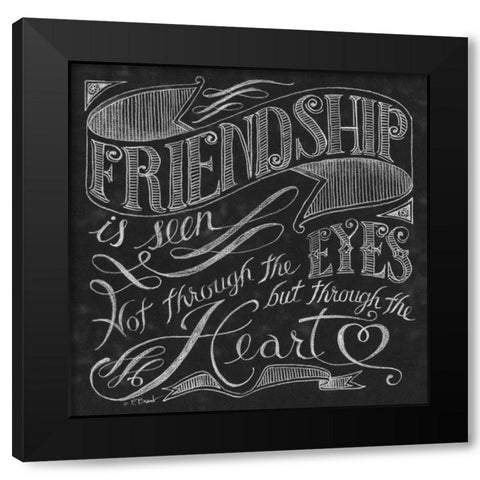 Friendship is Seen Black Modern Wood Framed Art Print with Double Matting by Brent, Paul