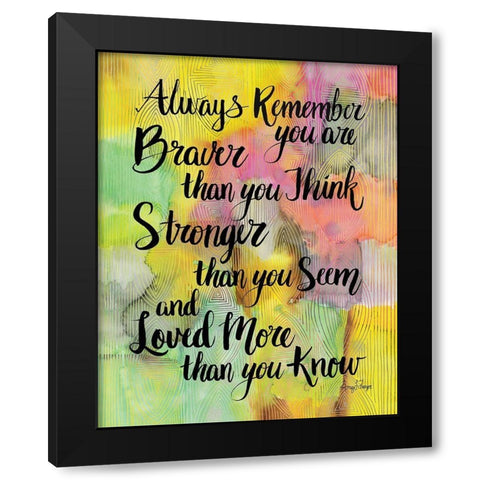 Braver Than You Think Black Modern Wood Framed Art Print with Double Matting by Frazer, Amy