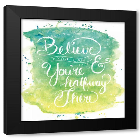 Believe You Can Black Modern Wood Framed Art Print with Double Matting by Harbick, N.