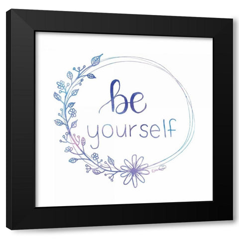 Be Yourself Black Modern Wood Framed Art Print by Harbick, N.