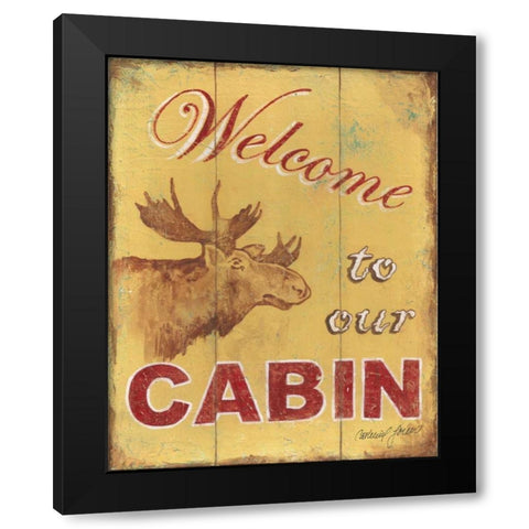 Cabin Welcome Black Modern Wood Framed Art Print by Jones, Catherine