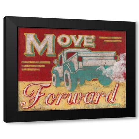 Move Forward Black Modern Wood Framed Art Print by Jones, Catherine