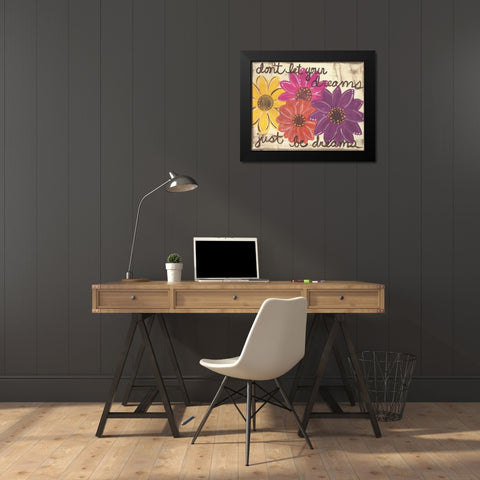 Dont Let Your Dreams Black Modern Wood Framed Art Print by Martin, Monica