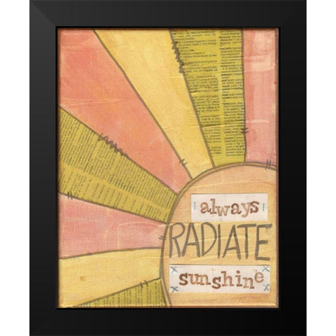Always Radiate Sunshine Black Modern Wood Framed Art Print by Martin, Monica