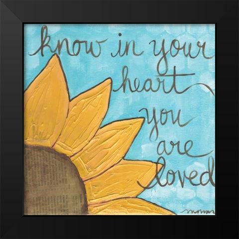 You Are Loved Black Modern Wood Framed Art Print by Martin, Monica