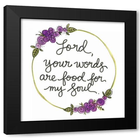 Food for my Soul Black Modern Wood Framed Art Print by Martin, Monica
