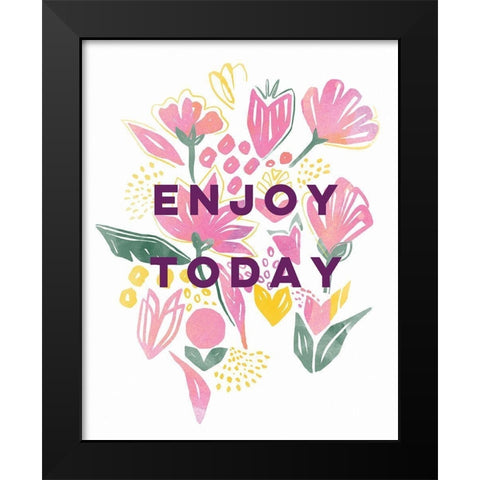 Enjoy Today Black Modern Wood Framed Art Print by Serna, Isabel