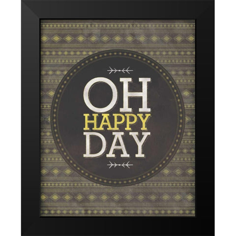 Oh Happy Day Black Modern Wood Framed Art Print by Sta Teresa, Ashley