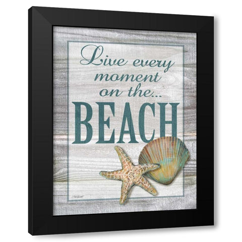 Live Every Moment Black Modern Wood Framed Art Print by Williams, Todd