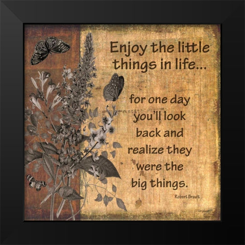 Enjoy Little Things Black Modern Wood Framed Art Print by Williams, Todd