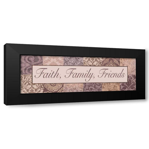 Faith - Family - Friends Black Modern Wood Framed Art Print with Double Matting by Williams, Todd