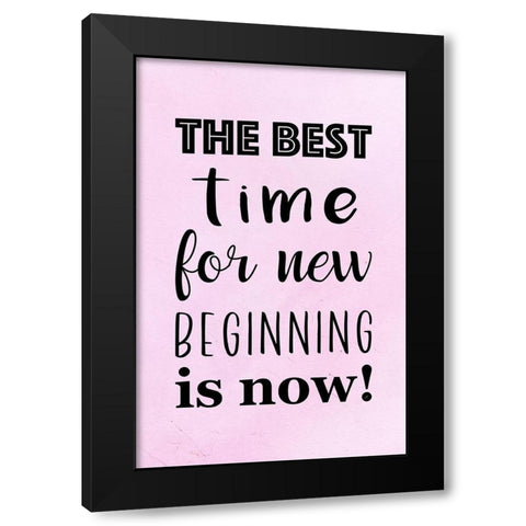 The Best Time Black Modern Wood Framed Art Print by Aesthete