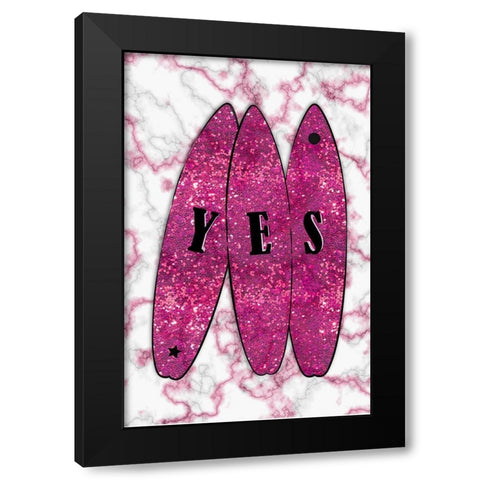 Yes Surf Pink Black Modern Wood Framed Art Print by Aesthete