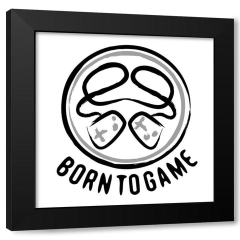 Born To Game Black Modern Wood Framed Art Print with Double Matting by Rodriquez Jr, Enrique