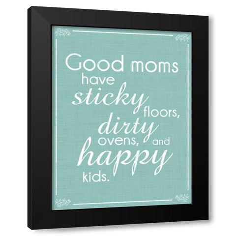 Good Moms Aqua Black Modern Wood Framed Art Print by Gibbons, Lauren