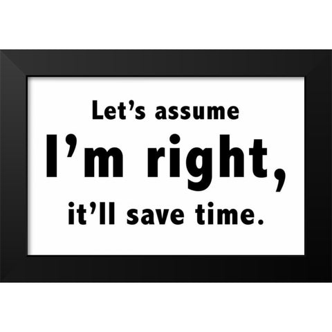 Im Right 2 Black Modern Wood Framed Art Print by Gibbons, Lauren