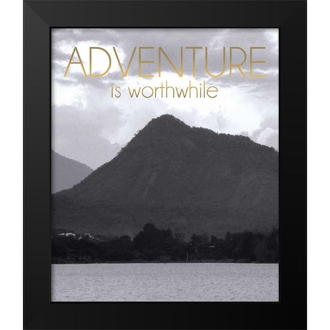 Adventure Is Worthwile BW 2 Black Modern Wood Framed Art Print by Gibbons, Lauren