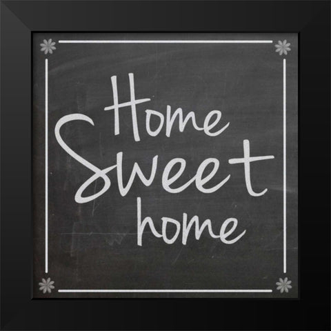 Home Sweet Home Black Modern Wood Framed Art Print by Gibbons, Lauren