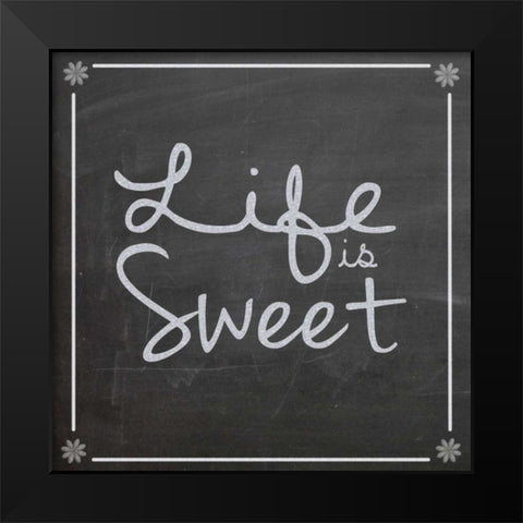 Life is Sweet Black Modern Wood Framed Art Print by Gibbons, Lauren