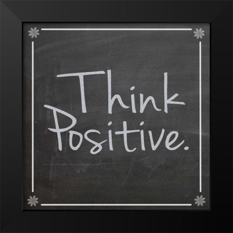 Think Positive Black Modern Wood Framed Art Print by Gibbons, Lauren