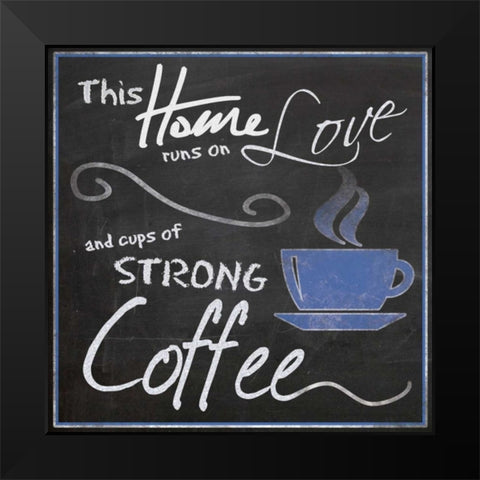 Strong Blue Coffee Black Modern Wood Framed Art Print by Gibbons, Lauren