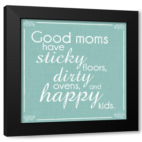 Good Moms 2 Black Modern Wood Framed Art Print with Double Matting by Gibbons, Lauren