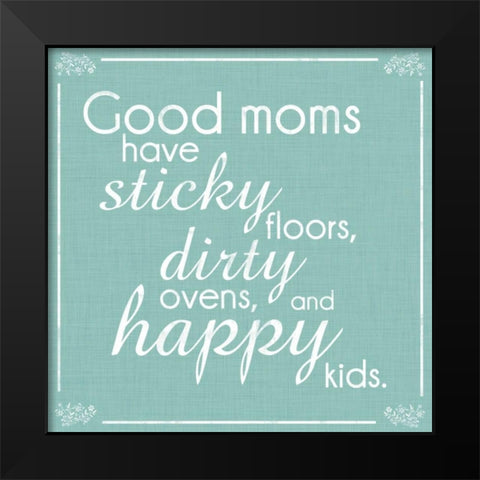 Good Moms 2 Black Modern Wood Framed Art Print by Gibbons, Lauren