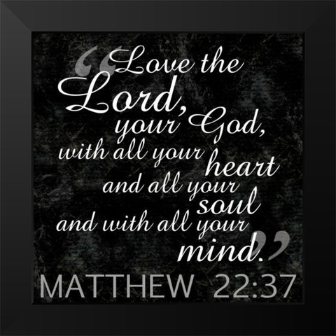 Love the Lord Religious BW Black Modern Wood Framed Art Print by Gibbons, Lauren