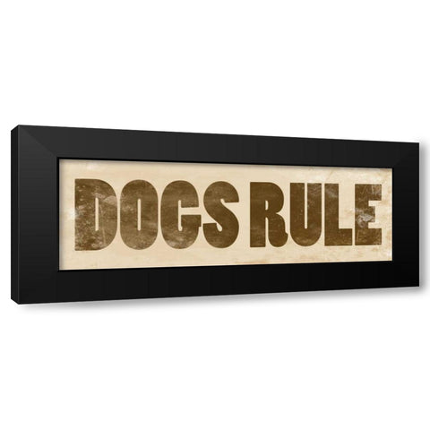 Dog Quotes Black Modern Wood Framed Art Print by Grey, Jace