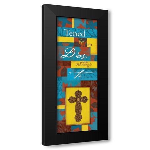 Religious Spanish Quote Black Modern Wood Framed Art Print by Grey, Jace