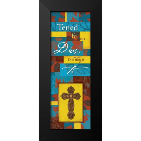 Religious Spanish Quote Black Modern Wood Framed Art Print by Grey, Jace