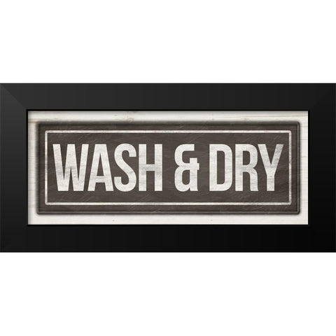 Wash And Dry Black Modern Wood Framed Art Print by Grey, Jace